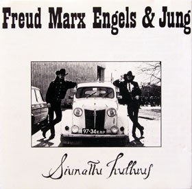 Freud Marx Engels & Jung : Siunattu Hulluus (LP)