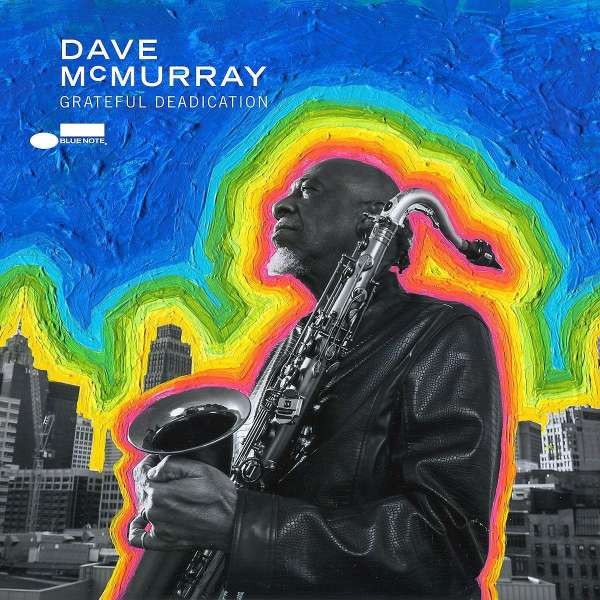 McMurray, Dave : Grateful Deadication (CD)