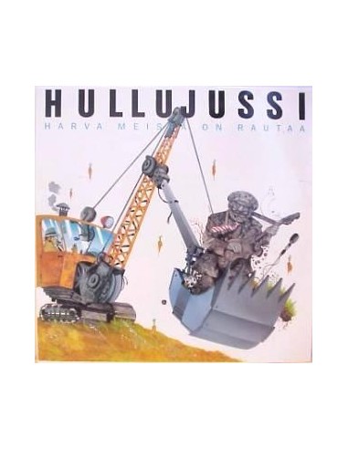 Hullujussi : Harva Meistä On Rautaa (LP)