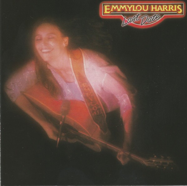 Harris, Emmylou : Last Date (LP)