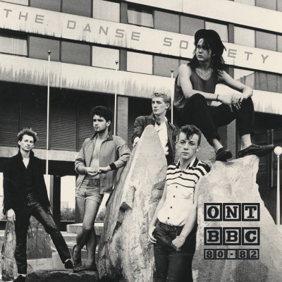 Danse Society ‎: ONT BBC 80​-​82 (LP)