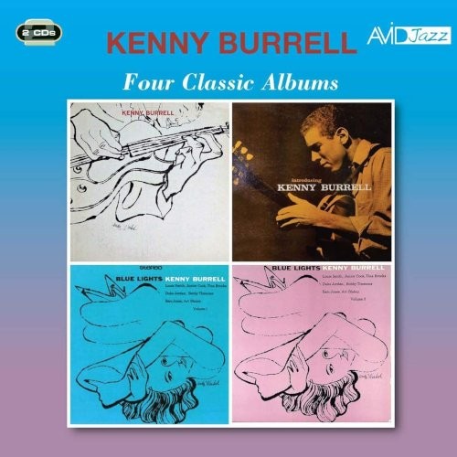Burrell, Kenny : Four Classic Albums (2-CD)