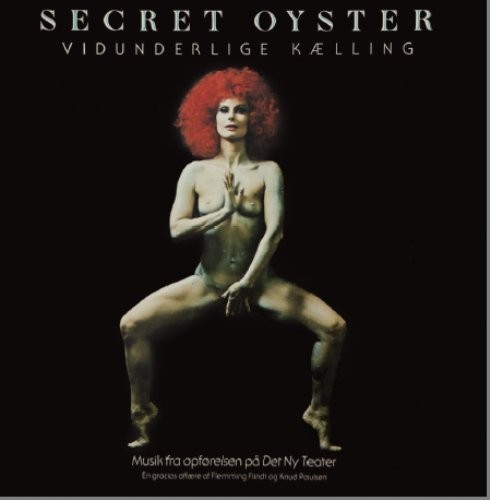 Secret Oyster : Vidunderlige Kaelling (LP)