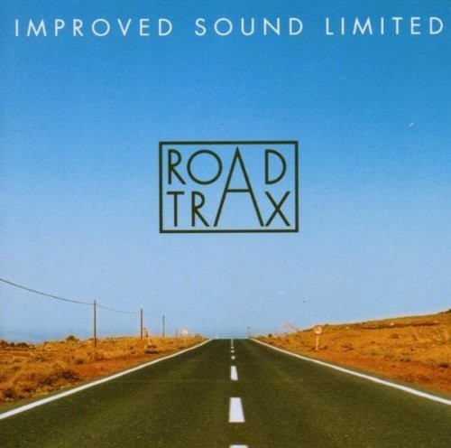 Improved Sound Limited : Road Trax (CD)