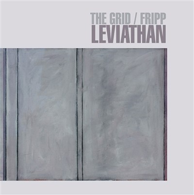 Grid / Fripp : Leviathan (2-LP)