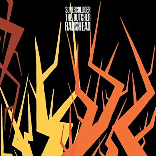 Radiohead : The Butcher / Supercoolider (12")
