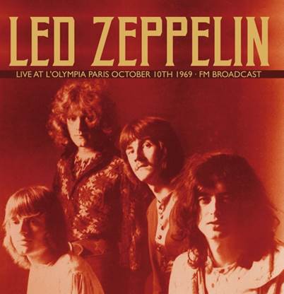 Led Zeppelin : Live at L'Olympia Paris October 10th 1969 (2-LP)