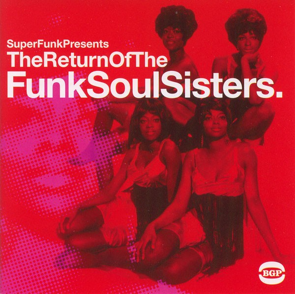 Super Funk presents : The return of the Funk Soul Sisters (2-LP)