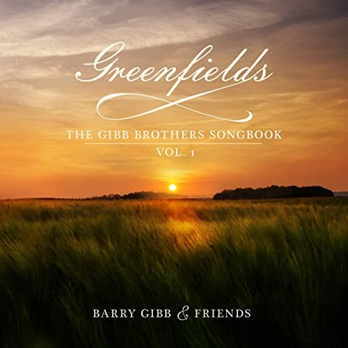 Gibb, Barry : Greenfields - The Gibb Brothers' Songbook Vol. 1 (CD)