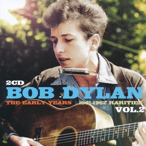 Dylan, Bob : The early years 1961-62 rarities Vol.2 (2-CD)