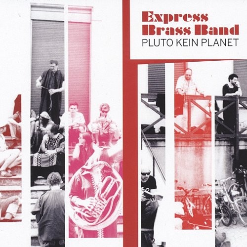 Express Brass Band : Pluto kein Planet (LP+CD)