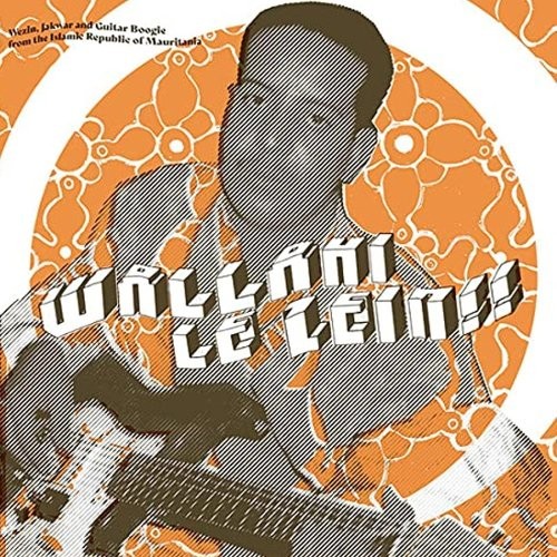 Wallahi le Zein - guitar boogie from Islamic Republic of Mauritania (LP)