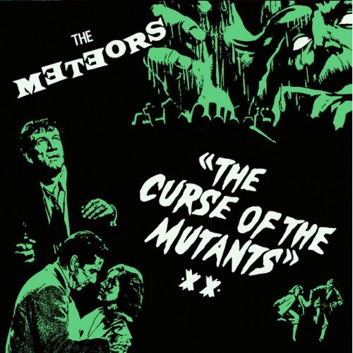 Meteors : The Curse Of The Mutants (LP)