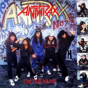 Anthrax : I'm The Man (12")