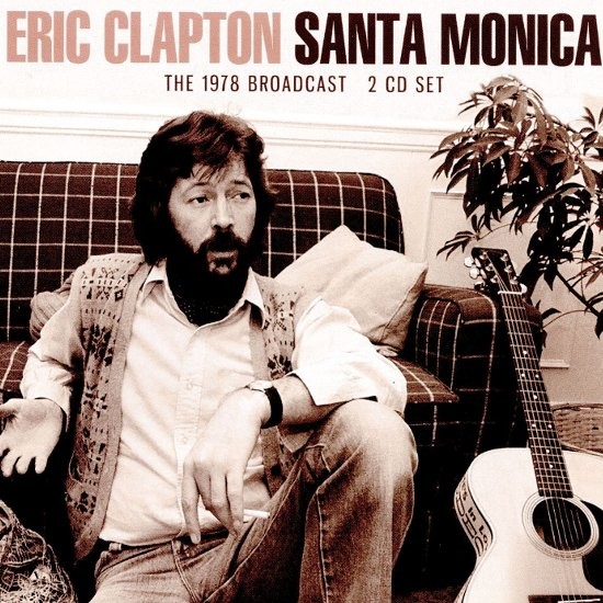Clapton, Eric : Santa Monica1978 (2-CD)