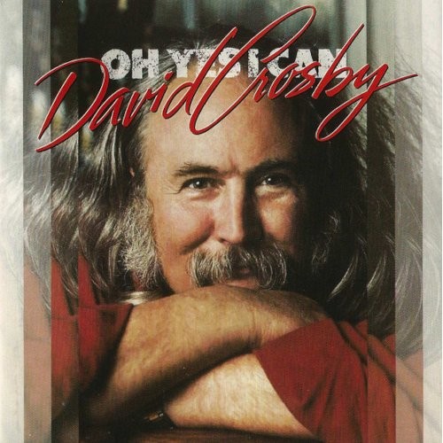 Crosby, David : Oh Yes I Can (LP)