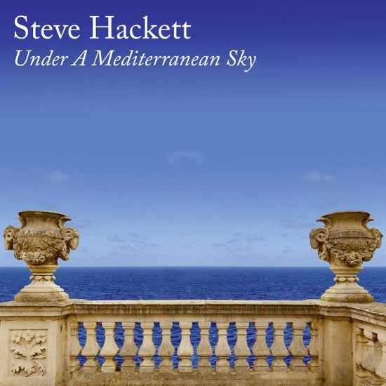 Hackett, Steve : Under A Mediterranean Sky (CD)