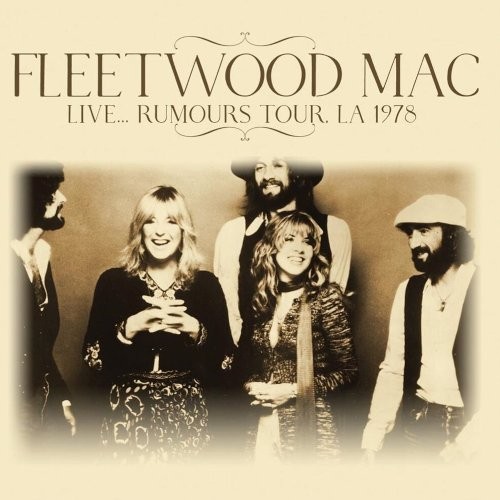 Fleetwood Mac : Live... Rumours Tour LA 1978 (CD)