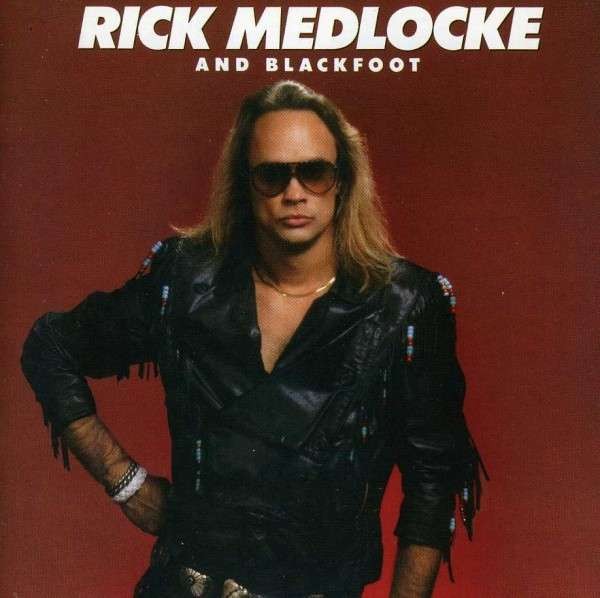 Medlocke, Rick And Blackfoot : Rick Medlocke And Blackfoot (LP)