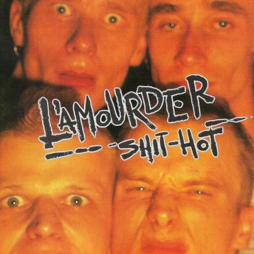 L'Amourder : Shit-Hot (LP)