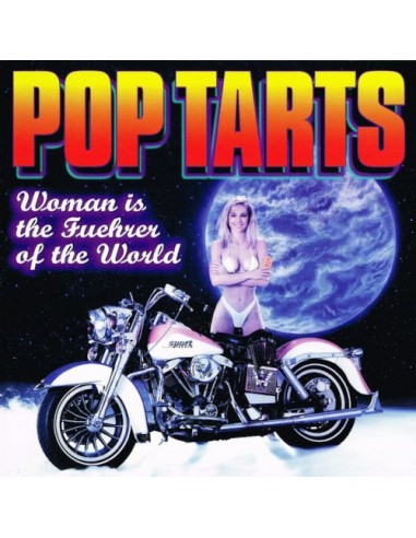 Pop Tarts : Woman Is The Fuehrer Of The World (LP)