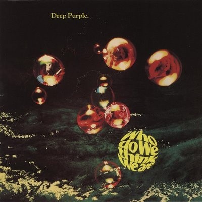 Deep Purple : Who Do We Think We Are (LP)