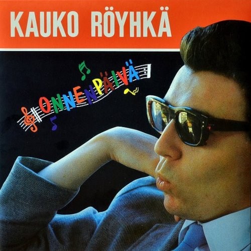 Röyhkä, Kauko : Onnenpäivä (LP)