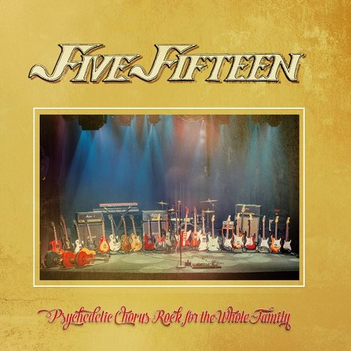 Five Fifteen : Psychedelic Chorus Rock For The Whole Family (LP)