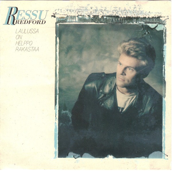 Redford, Ressu : Laulussa on helppo rakastaa (LP)