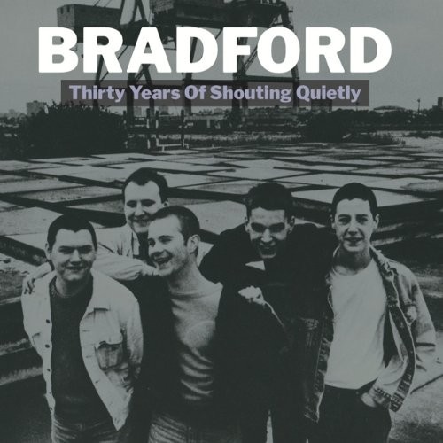 Bradford : Thirty Years of Shouting Quietly (2-LP)