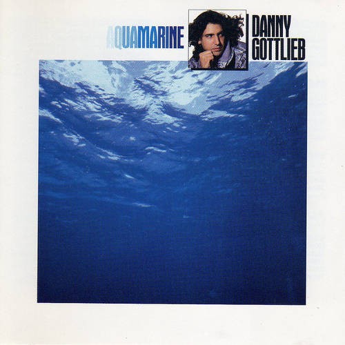 Gottlieb, Danny : Aquamarine (LP)