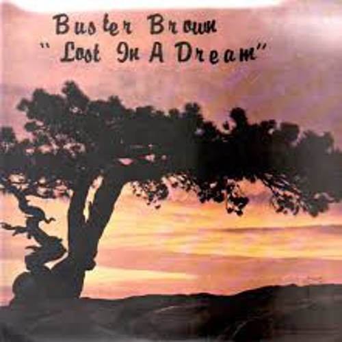 Brown, Buster : Lost In A Dream (LP)