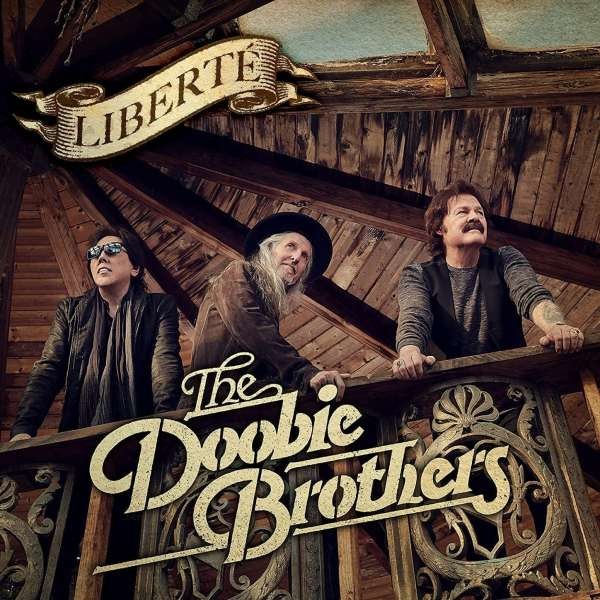 Doobie Brothers : Liberte (CD)