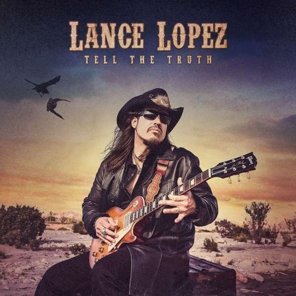 Lopez, Lance : Tell the truth (CD)