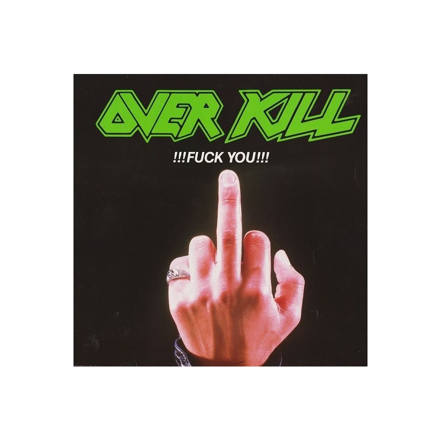 Overkill : !!!Fuck You!!! (12