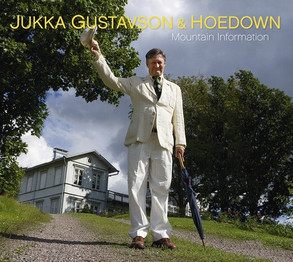 Gustavson, Jukka & Hoedown : Mountain Information (CD)