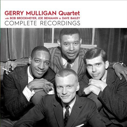 Mulligan, Gerry Quartet With Bob Brookmeyer, Joe Benjamin & Dave Bailey : Complete Recordings (2-CD)