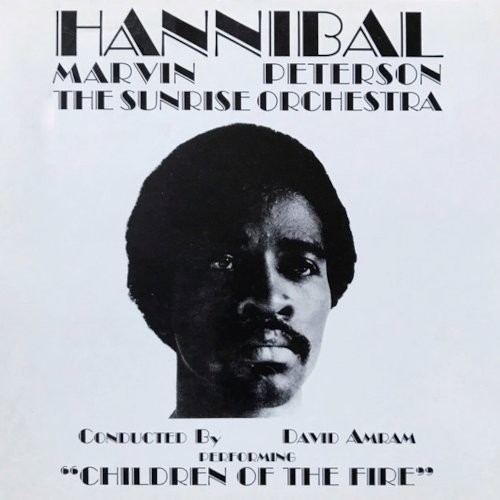Peterson, Marvin 'Hannibal' : Children Of The Fire (LP)