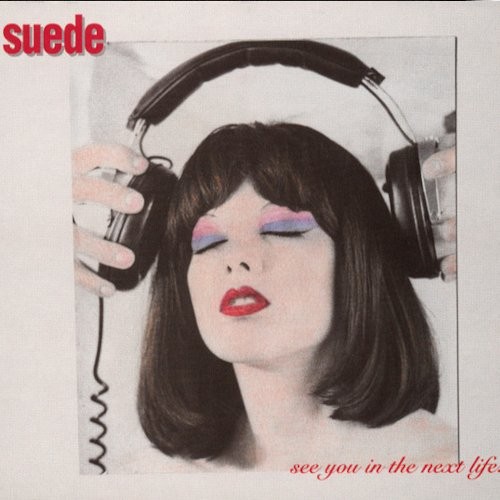 Suede : See You In The Next Life... (LP)