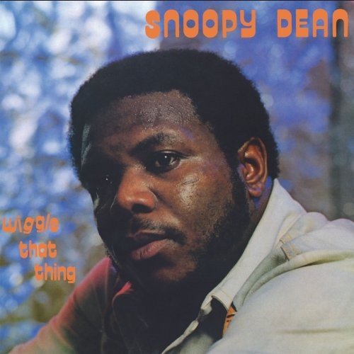 Snoopy Dean : Wiggle that Thing (LP)