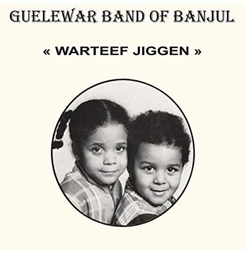 Guelewar Band of Banjul : Warteef Jiggen (LP)