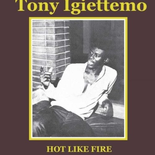 Igiettemo, Tony : Hot like Fire (LP)
