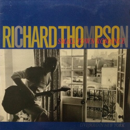 Thompson, Richard : Small Town Romance (LP)
