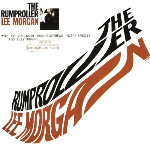 Morgan, Lee : The Rumproller (LP)