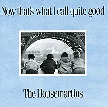 Housemartins : Now that's what I call quite good (2-LP)