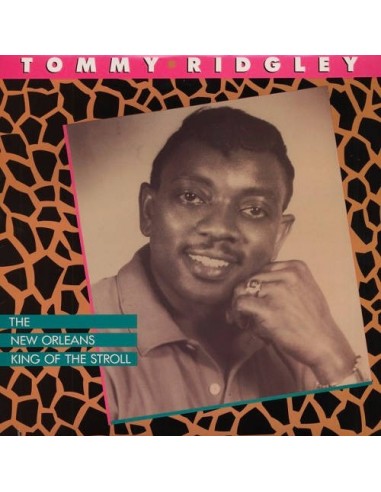 Ridgley, Tommy : The New Orleans King of the stroll (LP)