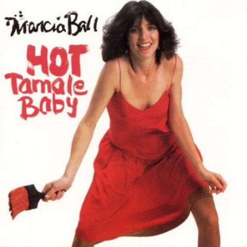 Ball, Marcia : Hot Tamale Baby  (LP)