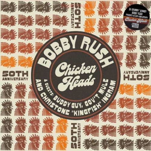 Rush, Bobby : Chicken Heads - 50th Anniversary (12")