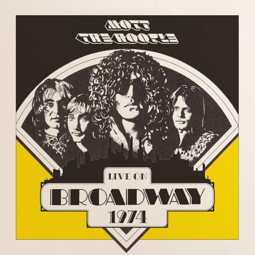 Mott the Hoople : Live on Broadway 1974 (2-LP)