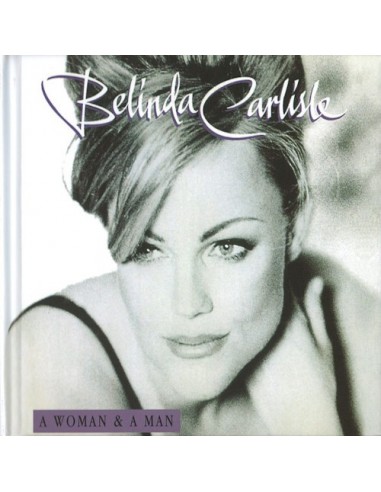 Carlisle, Bellinda : A Woman & A Man (2CD+DVD)